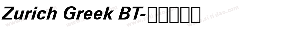 Zurich Greek BT字体转换